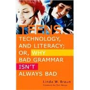 Teens, Technology, And Literacy