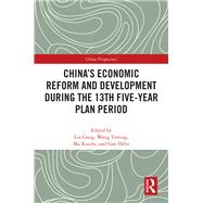 China’s Economic Reform and Development during the 13th Five-Year Plan Period