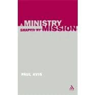 A Ministry Shaped By Mission
