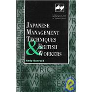 Japanese Management Techniques and British Workers