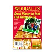 Woodall's Plan-It, Pack-It, Go!; Great Places to Tent Fun Things to Do