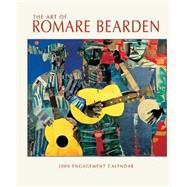 Art of Romare Bearden 2004 Calendar