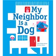 My Neighbor Is a Dog