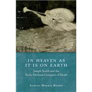 In Heaven as It Is on Earth