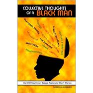 Collective Thoughts of a Black Man