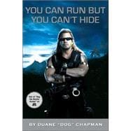 You Can Run but You Can't Hide