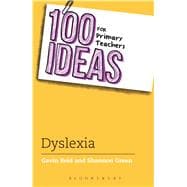 100 Ideas for Primary Teachers: Dyslexia