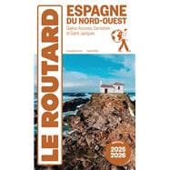 Guide du Routard Espagne du Nord-Ouest 2025/26