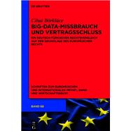 Big-Data-Missbrauch und Vertragsschluss