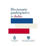 Diccionario Panhispanico De Dudas/panhispanic Dictionary of Doubts