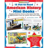 Success With Reading: 15 Fun-to-Read American History Mini-Books Engaging Nonfiction Stories on Key Topics That Help Struggling Readers Learn the Content They Need to Know