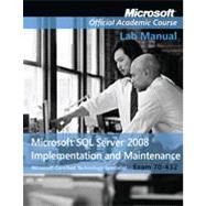 Exam 70-432 Microsoft SQL Server 2008 Implementation and Maintenance Lab Manual