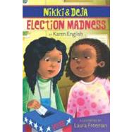 Nikki and Deja: Election Madness