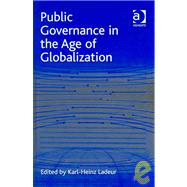 Public Governance in the Age of Globalization