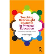 Teaching Overweight Students in Physical Education