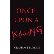 Once upon a Killing
