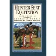 Hunter Seat Equitation Third Edition