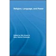 Religion, Language, and Power