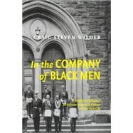 In the Company of Black Men : The African Influence on African American Culture in New York City