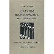 Waiting for Nothing and Other Writings