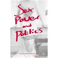 Sex, Power, and Politics
