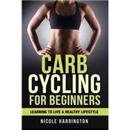 Carb Cycling for Beginners