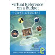Virtual Reference on a Budget: Case Studies