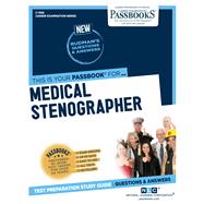 Medical Stenographer (C-1368) Passbooks Study Guide
