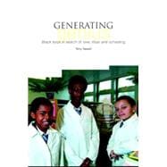 Generating Genius: Black Boys in Search of Love, Ritual And Schooling