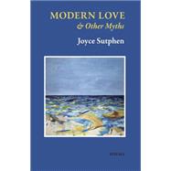 Modern Love & Other Myths