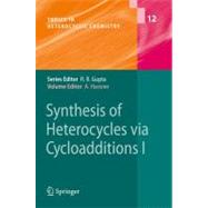Synthesis of Heterocycles Via Cycloadditions I