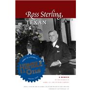 Ross Sterling, Texan
