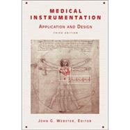 Medical Instrumentation: Application and Design, 3rd Edition,9780471153689