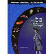 Henry Cavendish and The Discovery Of Hydrogen