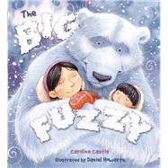 Storytime: The Big Fuzzy
