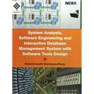 System Analysis, Software Engineering and Interactive Database Management System with Software Tools Design