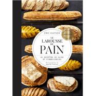 Le Larousse du pain