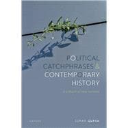 Political Catchphrases and Contemporary History A Critique of New Normals