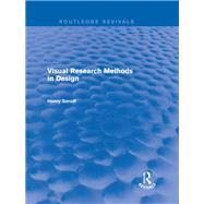 Visual Research Methods in Design (Routledge Revivals)