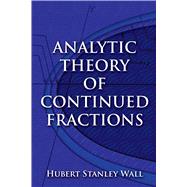 Analytic Theory of Continued Fractions