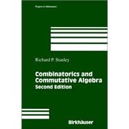Combinatorics And Commutative Algebra