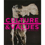 Culture and Values: A Survey of the Humanities, 8th Edition