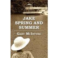 Jake Spring and Summer