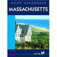 Moon Handbooks Massachusetts Including Boston, the Berkshires, and Cape Cod