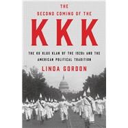 The Second Coming of the Kkk