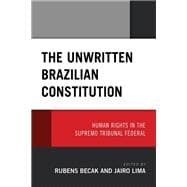 The Unwritten Brazilian Constitution Human Rights in the Supremo Tribunal Federal