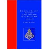 2nd City of London Regiment (Royal Fusiliers) in the Great War (1914-1919)