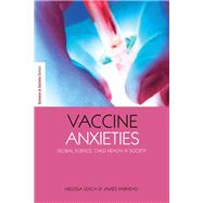 Vaccine Anxieties