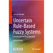 Uncertain Rule-based Fuzzy Logic Systems