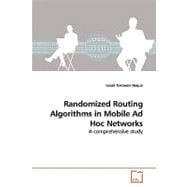Randomized Routing Algorithms in Mobile Ad Hoc Networks